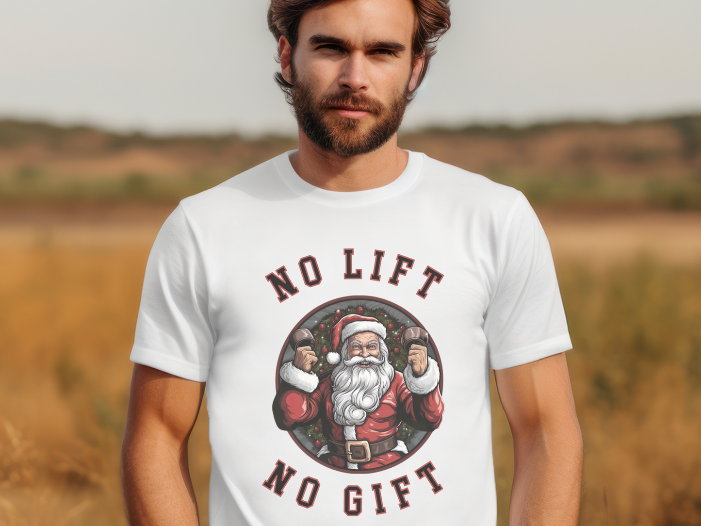 No Lift, No Gift Christmas T-shirt