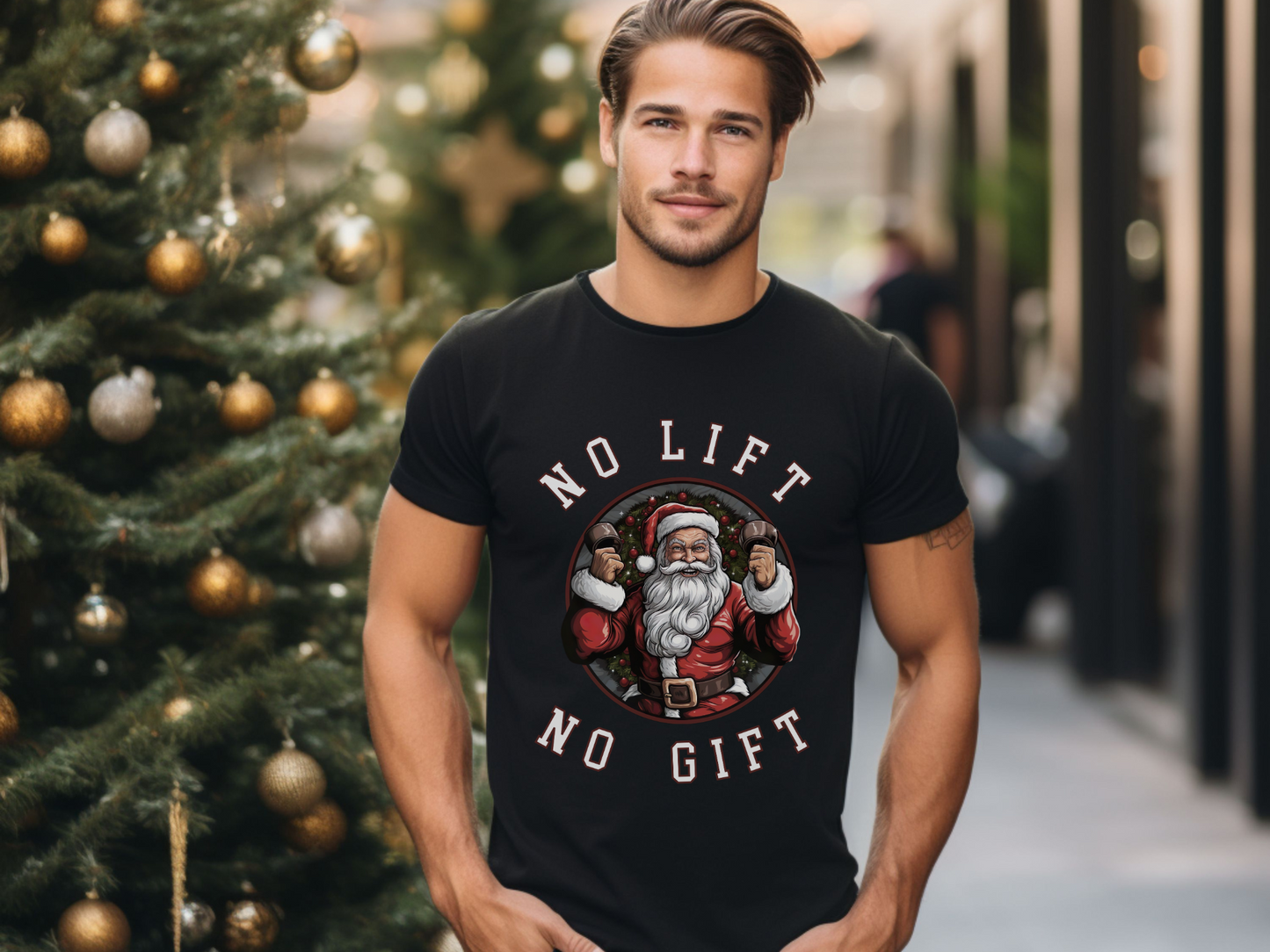 No Lift, No Gift Christmas T-shirt