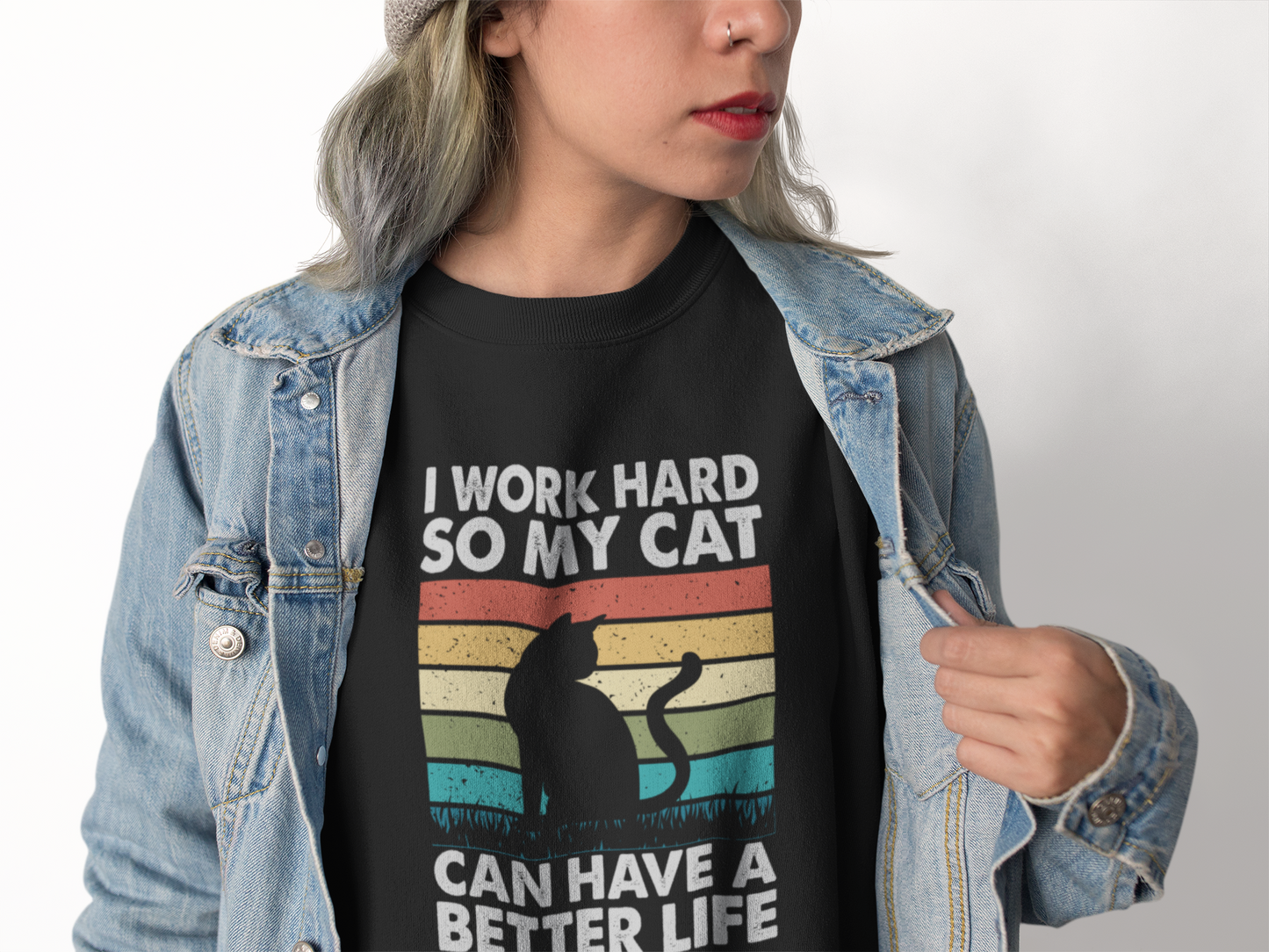 I WORK HARD SO MY CAT CAN HAVE A BETTER LIFE - Sweater