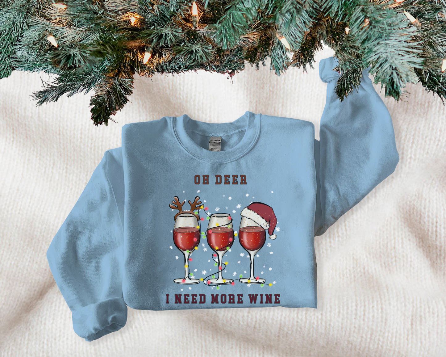 OH DEER I NEED MORE WINE Sweater