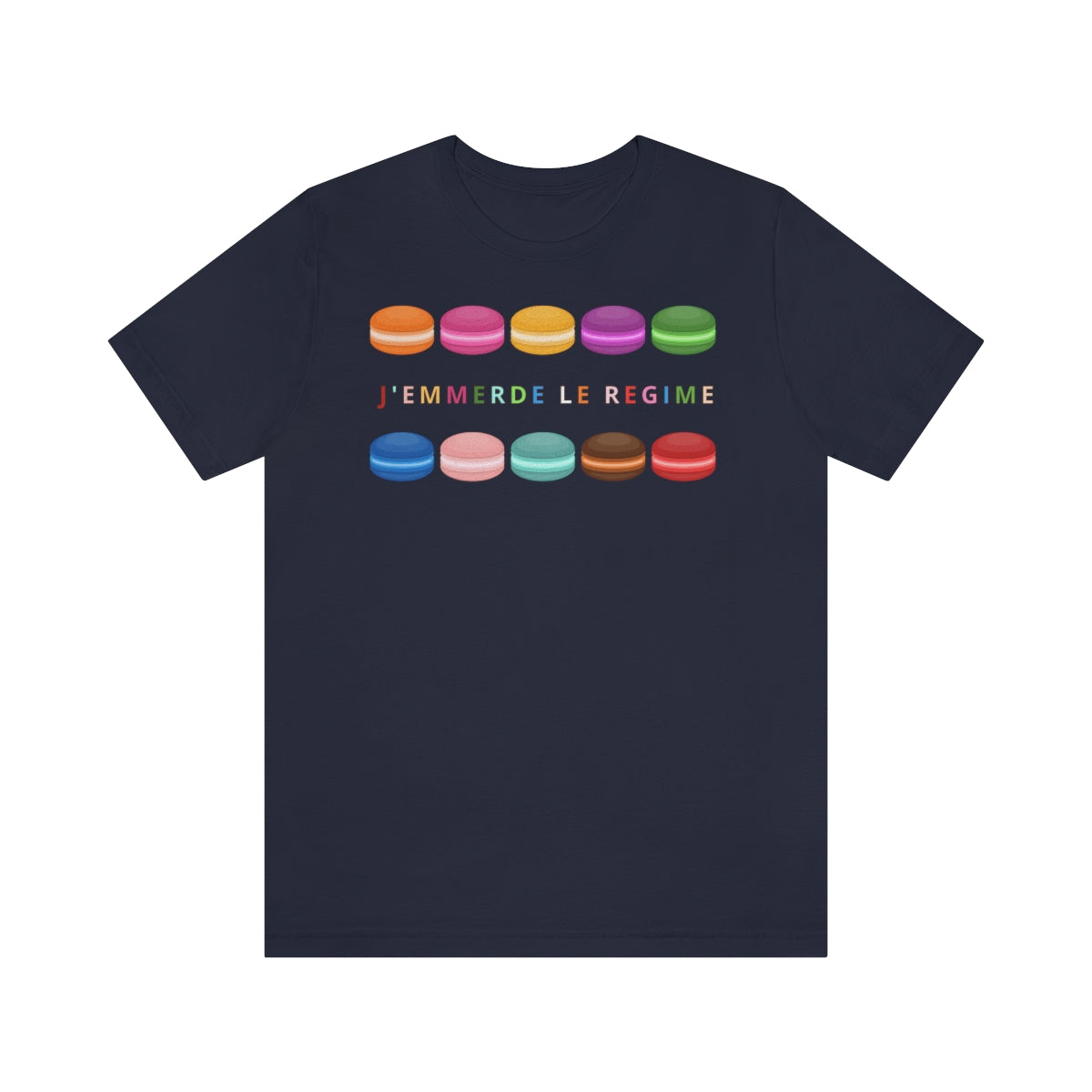 J'EMMERDE LE REGIME - LES DELICIEUX MACARONS - T-shirt