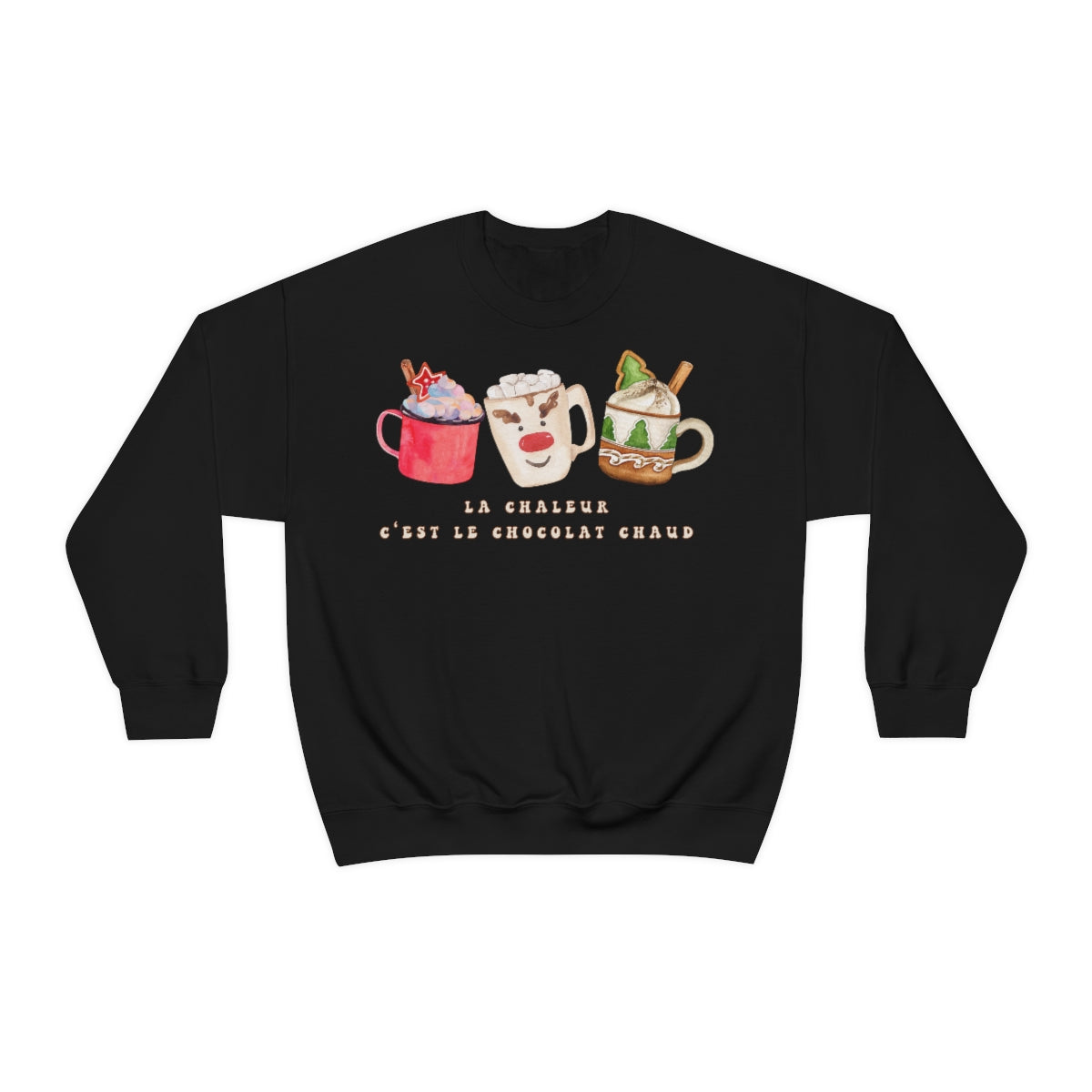 LA CHALEUR C'EST LE CHOCOLAT CHAUD Sweater