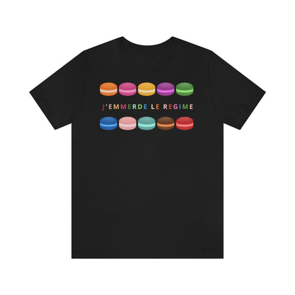 J'EMMERDE LE REGIME - LES DELICIEUX MACARONS - T-shirt
